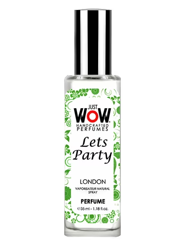 Just Wow Let's Party