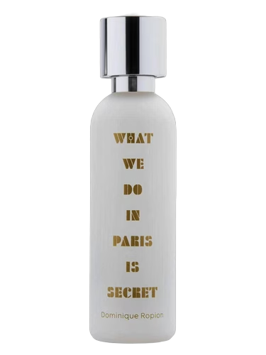 What We Do In Paris Is Secret